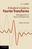 J. F. James A Student's Guide To Fourier Transforms 0003 Edition; 