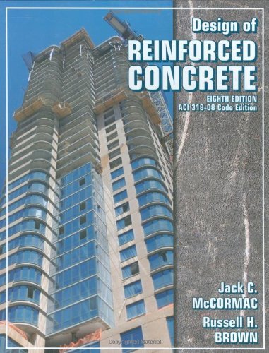 Jack C. Mccormac Design Of Reinforced Concrete 0008 Edition; 