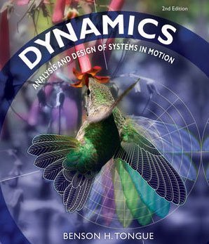 Benson H. Tongue Dynamics Analysis And Design Of Systems In Motion 0002 Edition; 
