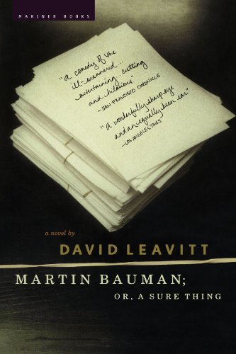 David Leavitt/Martin Bauman; Or, a Sure Thing