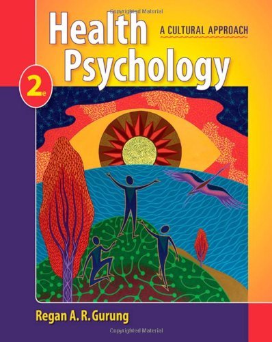 Regan A. R. Gurung Health Psychology A Cultural Approach 0002 Edition; 