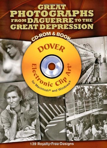 Dover Great Photographs From Daguerre To The Great Depre 