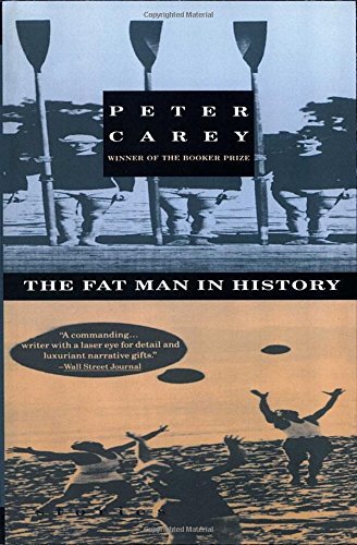 Peter Stafford Carey/The Fat Man in History