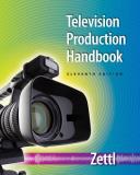 Herbert Zettl Television Production Handbook 0011 Edition; 