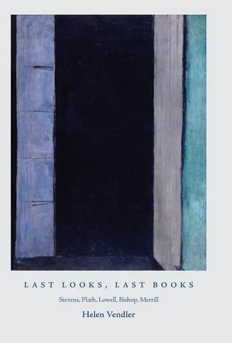Helen Hennessy Vendler/Last Looks, Last Books