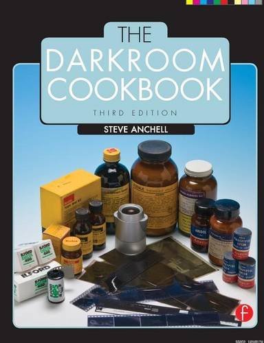 Steve Anchell The Darkroom Cookbook 0003 Edition; 