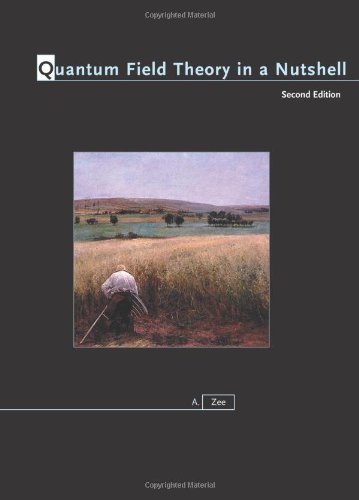 A. Zee Quantum Field Theory In A Nutshell 0002 Edition;revised 