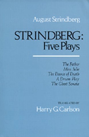 August Strindberg/Strindberg@ Five Plays