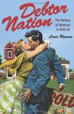 Louis Hyman Debtor Nation The History Of America In Red Ink 