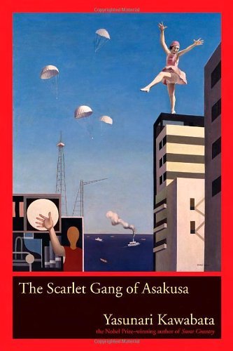 Kawabata,Yasunari/ Freedman,Alisa/ Richie,Donal/The Scarlet Gang Of Asakusa