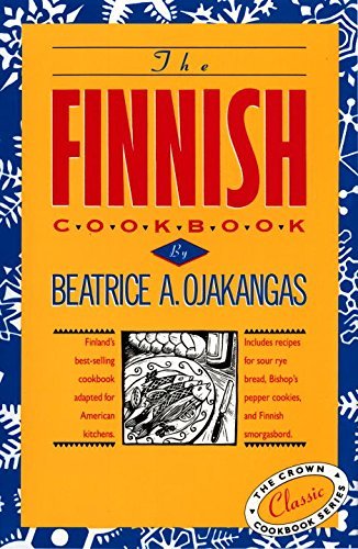 Beatrice Ojakangas The Finnish Cookbook Finland's Best Selling Cookbook Adapted For Ameri 