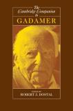 Robert J. Dostal The Cambridge Companion To Gadamer 