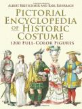 Albert Kretschmer Pictorial Encyclopedia Of Historic Costume 