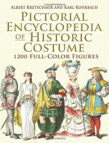 Albert Kretschmer Pictorial Encyclopedia Of Historic Costume 