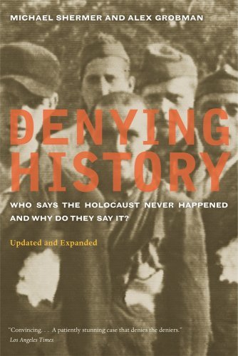 Shermer,Michael/ Grobman,Alex/ Hertzberg,Arthur/Denying History@UPD EXP