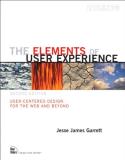 Jesse James Garrett The Elements Of User Experience User Centered Design For The Web And Beyond 0002 Edition; 