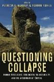 Patricia A. Mcanany Questioning Collapse Human Resilience Ecological Vulnerability And T 
