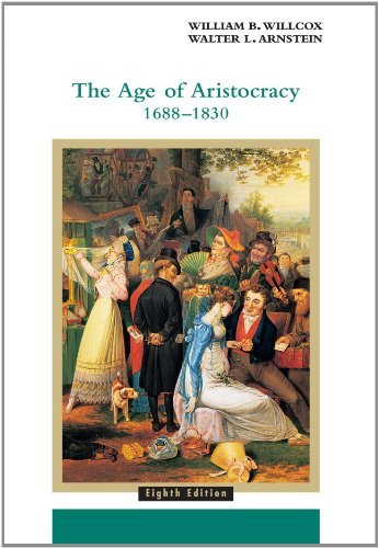 William Willcox The Age Of Aristocracy 1688 1830 0008 Edition; 