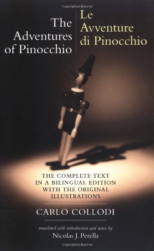 Carlo Collodi The Adventures Of Pinocchio (le Avventure Di Pinoc First Edition 