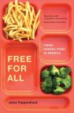 Janet Poppendieck Free For All 28 Fixing School Food In America 