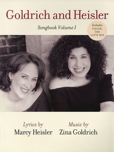 Marcy Heisler Goldrich And Heisler Songbook Volume 1 