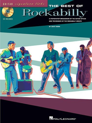Dave Rubin The Best Of Rockabilly A Step By Step Breakdown Of The Guitar Styles And 
