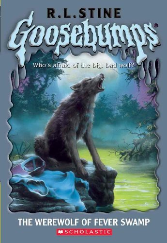 R. L. Stine/The Werewolf of Fever Swamp