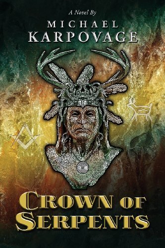 Michael J. Karpovage Crown Of Serpents 