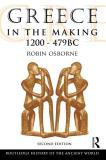 Robin Osborne Greece In The Making 1200 479 Bc 0002 Edition; 