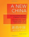 Chih P'ing Chou A New China An Intermediate Reader Of Modern Chinese Revise Revised 
