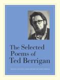 Ted Berrigan The Selected Poems Of Ted Berrigan 