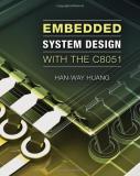 Han Way Huang Embedded System Design With C8051 