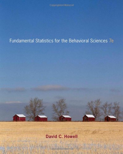 David C. Howell Fundamental Statistics For The Behavioral Sciences 0007 Edition; 