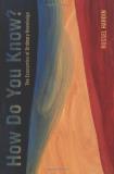 Russell Hardin How Do You Know? The Economics Of Ordinary Knowledge 