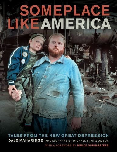 Dale Maharidge/Someplace Like America@ Tales from the New Great Depression