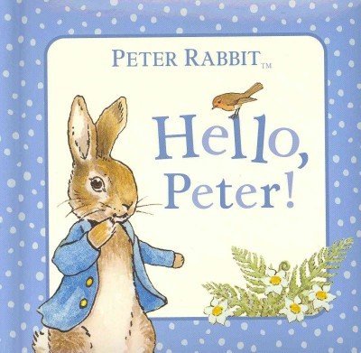 Beatrix Potter Hello Peter! 