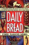Cindi Flahive Sobel Daily Bread More Than 50 Irresistible Recipes For Low Fat And 