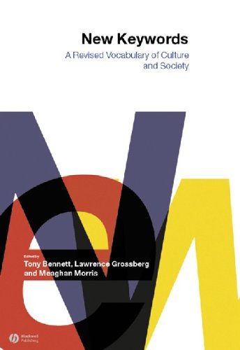 Tony Bennett/New Keywords@A Revised Vocabulary of Culture and Society@Revised