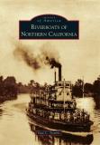 Paul C. Trimble Riverboats Of Northern California 