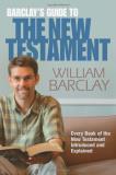 William Barclay Barclay's Guide To The New Testament 