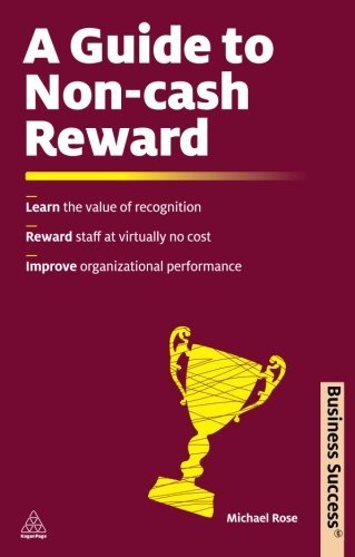 Michael Rose A Guide To Non Cash Reward 