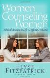 Elyse Fitzpatrick Women Counseling Women 