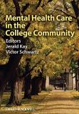 Jerald Kay Mental Health Care In The College Community 