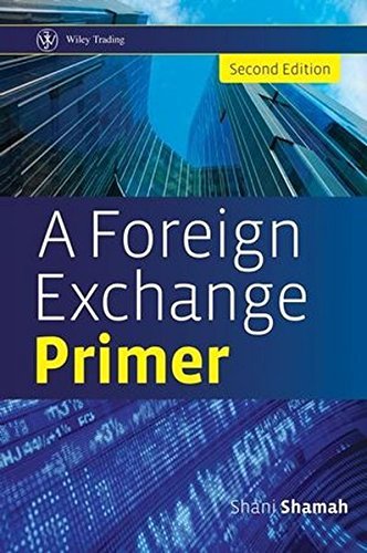 Shani Shamah A Foreign Exchange Primer 0002 Edition;revised 