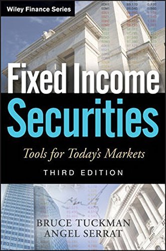 Bruce Tuckman Fixed Income Securities Tools For Today's Markets 0003 Edition; 