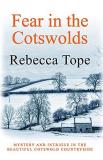 Rebecca Tope Fear In The Cotswolds 