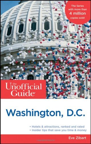 Eve Zibart Unofficial Guide To Washington D.C. The 0011 Edition; 