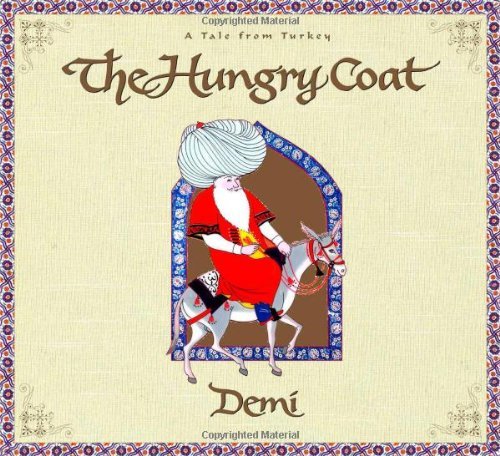 Demi The Hungry Coat A Tale From Turkey 