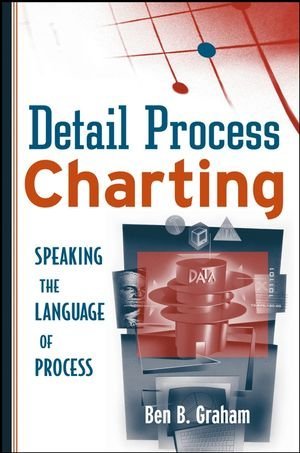 Ben B. Graham Detail Process Charting Speaking The Language Of Process 