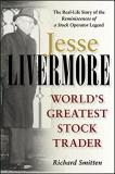 Richard Smitten Jesse Livermore World's Greatest Stock Trader 